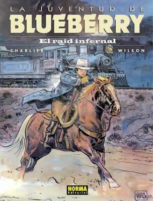BLUEBERRY Nº28: RAID INFERNAL, EL [CARTONE] | CHARLIER, JEAN-MICHEL / WILSON, COLIN | Akira Comics  - libreria donde comprar comics, juegos y libros online