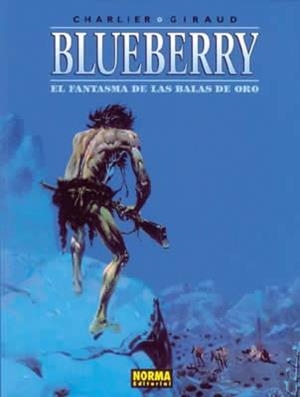 BLUEBERRY Nº02: EL FANTASMA DE LAS BALAS... [CARTONE] | CHARLIER, JEAN-MICHEL / GIRAUD, JEAN  | Akira Comics  - libreria donde comprar comics, juegos y libros online