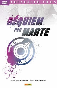 REQUIEM POR MARTE (COLECCION 100% PANINI COMICS) [RUSTICA] | HICKMAN, JONATHAN  | Akira Comics  - libreria donde comprar comics, juegos y libros online