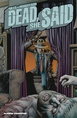 DEAD, SHE SAID [RUSTICA] | WRIGHTSON | Akira Comics  - libreria donde comprar comics, juegos y libros online