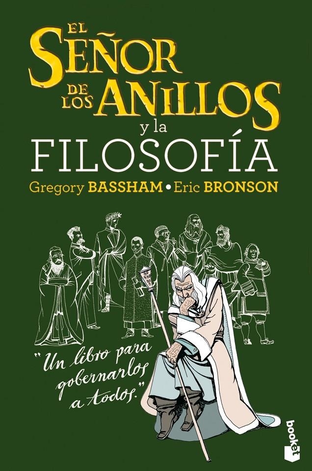 SEÑOR DE LOS ANILLOS Y LA FILOSOFIA [BOLSILLO] | BASSHAM, GREGORY / BRONSON, ERIC | Akira Comics  - libreria donde comprar comics, juegos y libros online