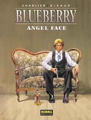 BLUEBERRY Nº11: ANGEL FACE [CARTONE] | CHARLIER, JEAN-MICHEL / GIRAUD, JEAN  | Akira Comics  - libreria donde comprar comics, juegos y libros online