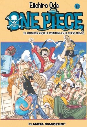 ONE PIECE Nº061: EL AMANECER HACIA LA AVENTURA ... [RUSTICA] | ODA, EIICHIRO | Akira Comics  - libreria donde comprar comics, juegos y libros online