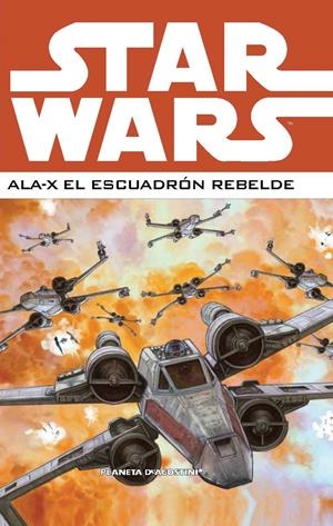 STAR WARS: ALA-X EL ESCUADRON REBELDE VOLUMEN 2 [CARTONE] | Akira Comics  - libreria donde comprar comics, juegos y libros online