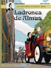 AVENTURAS DE MIQUEL MENA, LAS Nº1: LADRONES DE ALMAS [CARTONE] | HERRANZ, PABLO / POVO, JOSE LUIS | Akira Comics  - libreria donde comprar comics, juegos y libros online