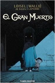 GRAN MUERTO Nº01 [CARTONE] | LOISEL / MALLIE | Akira Comics  - libreria donde comprar comics, juegos y libros online