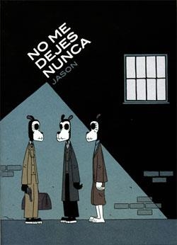 NO ME DEJES NUNCA [RUSTICA] | JASON | Akira Comics  - libreria donde comprar comics, juegos y libros online