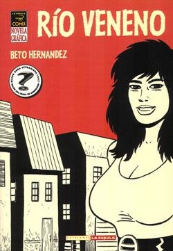RIO VENENO [RUSTICA] | HERNANDEZ, BETO | Akira Comics  - libreria donde comprar comics, juegos y libros online