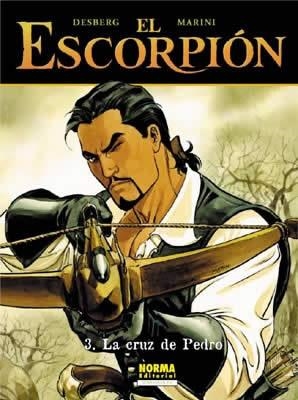 ESCORPION Nº03: LA CRUZ DE PEDRO [ALBUM RUSTICA] | DESBERG / MARINI | Akira Comics  - libreria donde comprar comics, juegos y libros online