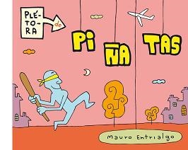 PLETORA DE PIÑATAS Nº01 (1 DE 3) [CARTONE] | ENTRIALGO, MAURO | Akira Comics  - libreria donde comprar comics, juegos y libros online