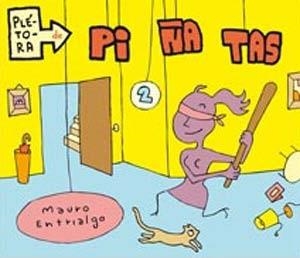 PLETORA DE PIÑATAS Nº02 (2 DE 3) [CARTONE] | ENTRIALGO, MAURO | Akira Comics  - libreria donde comprar comics, juegos y libros online