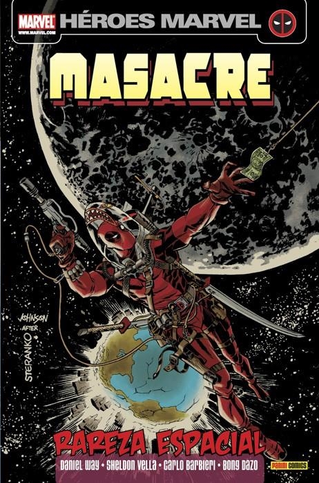 MASACRE (DEADPOOL) TOMO Nº10: RAREZA ESPACIAL (VOL-4 32-36 USA) [RUSTICA] | WAY / VELLA | Akira Comics  - libreria donde comprar comics, juegos y libros online