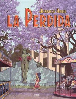 PERDIDA, LA [CARTONE] | ABEL, JESSICA | Akira Comics  - libreria donde comprar comics, juegos y libros online