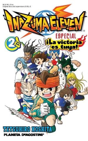 INAZUMA ELEVEN ESPECIAL Nº02: LA VICTORIA ES TUYA! [RUSTICA] | KOSHITA, TETSUHIRO | Akira Comics  - libreria donde comprar comics, juegos y libros online