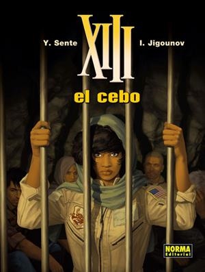 XIII Nº21: EL CEBO [CARTONE] | SENTE, YVES / JIGOUNOV, I. | Akira Comics  - libreria donde comprar comics, juegos y libros online