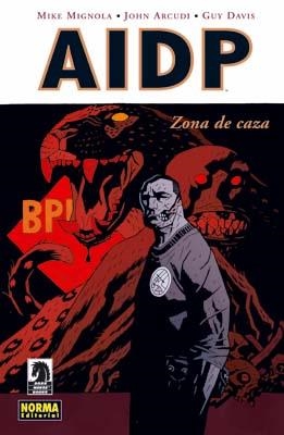 AIDP Nº08: ZONA DE CAZA [RUSTICA] | MIGNOLA, MIKE / ARCUDI, JOHN | Akira Comics  - libreria donde comprar comics, juegos y libros online