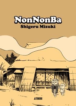 NONNONBA [RUSTICA] | MIZUKI, SHIGERU | Akira Comics  - libreria donde comprar comics, juegos y libros online