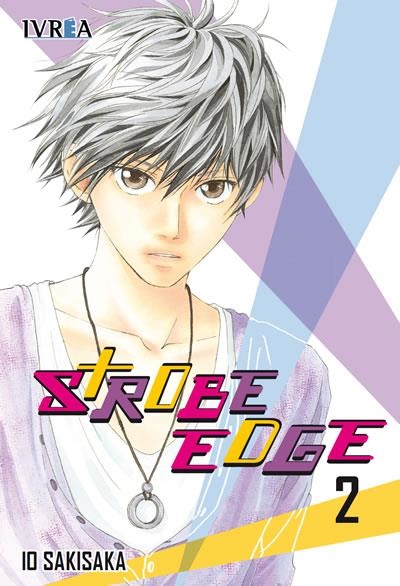 STROBE EDGE Nº02 (2 DE 10) [RUSTICA] | SAKISAKA, IO | Akira Comics  - libreria donde comprar comics, juegos y libros online