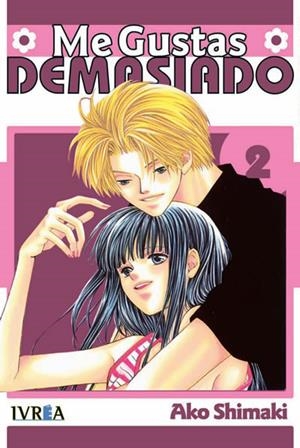 ME GUSTAS DEMASIADO Nº02 (2 DE 4) [RUSTICA] | SHIMAKI, AKO | Akira Comics  - libreria donde comprar comics, juegos y libros online