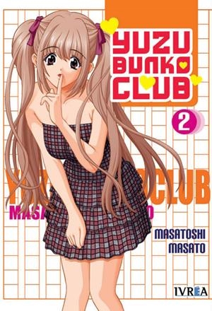 YUZU BUNKO CLUB Nº02 (2 DE 4) [RUSTICA] | MASATO, MASATOSHI | Akira Comics  - libreria donde comprar comics, juegos y libros online