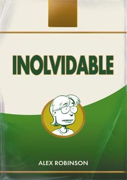 INOLVIDABLE [CARTONE] | ROBINSON, ALEX | Akira Comics  - libreria donde comprar comics, juegos y libros online