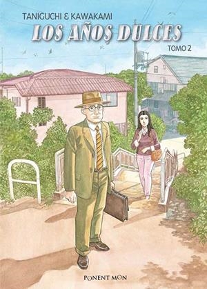 AÑOS DULCES TOMO 2 [CARTONE] | TANIGUCHI, JIRO / KAWAKAMI | Akira Comics  - libreria donde comprar comics, juegos y libros online