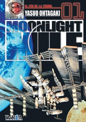 MOONLIGHT MILE Nº01: EL FIN DE LA TIERRA [RUSTICA] | OHTAGAKI, YASUO | Akira Comics  - libreria donde comprar comics, juegos y libros online