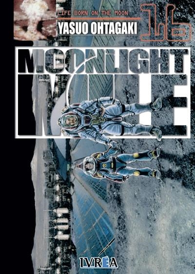 MOONLIGHT MILE Nº16: LIFE BORN ON THE MOON [RUSTICA] | OHTAGAKI, YASUO | Akira Comics  - libreria donde comprar comics, juegos y libros online