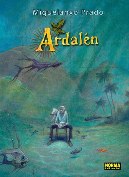 ARDALEN [CARTONE] | PRADO, MIGUELANXO | Akira Comics  - libreria donde comprar comics, juegos y libros online