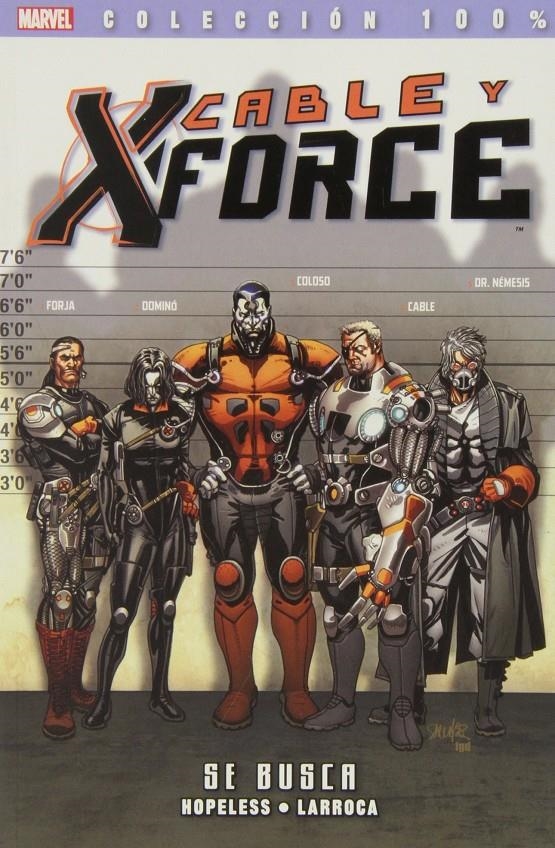 CABLE Y X-FORCE Nº01: SE BUSCA (COLECCION 100% MARVEL) [RUSTICA] | HOPELESS / LARROCA | Akira Comics  - libreria donde comprar comics, juegos y libros online