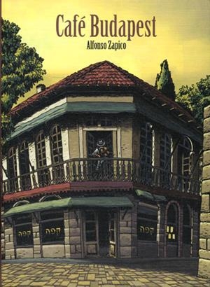 CAFE BUDAPEST [RUSTICA] | ZAPICO, ALFONSO | Akira Comics  - libreria donde comprar comics, juegos y libros online