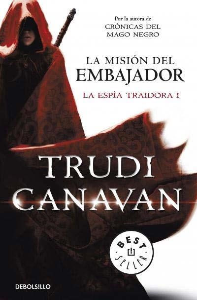 MISION DEL EMBAJADOR, LA (LA ESPIA TRAIDORA 1) [BOLSILLO] | CANAVAN, TRUDI | Akira Comics  - libreria donde comprar comics, juegos y libros online