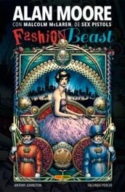 FASHION BEAST DE ALAN MOORE [CARTONE] | MOORE, ALAN / JOHNSTON, ANTONY / PERCIO, FACUNDO | Akira Comics  - libreria donde comprar comics, juegos y libros online