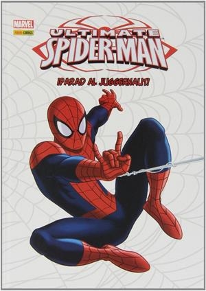 ULTIMATE SPIDERMAN: PARAD AL JUGGERNAUT! [CARTONE] | Akira Comics  - libreria donde comprar comics, juegos y libros online