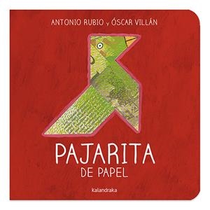 PAJARITA DE PAPEL [CARTONE] | RUBIO, ANTONIO / VILLAN, OSCAR | Akira Comics  - libreria donde comprar comics, juegos y libros online