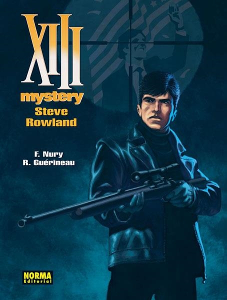 XIII MYSTERY Nº05: STEVE ROWLAND [CARTONE] | NURY / GUERINEAU | Akira Comics  - libreria donde comprar comics, juegos y libros online