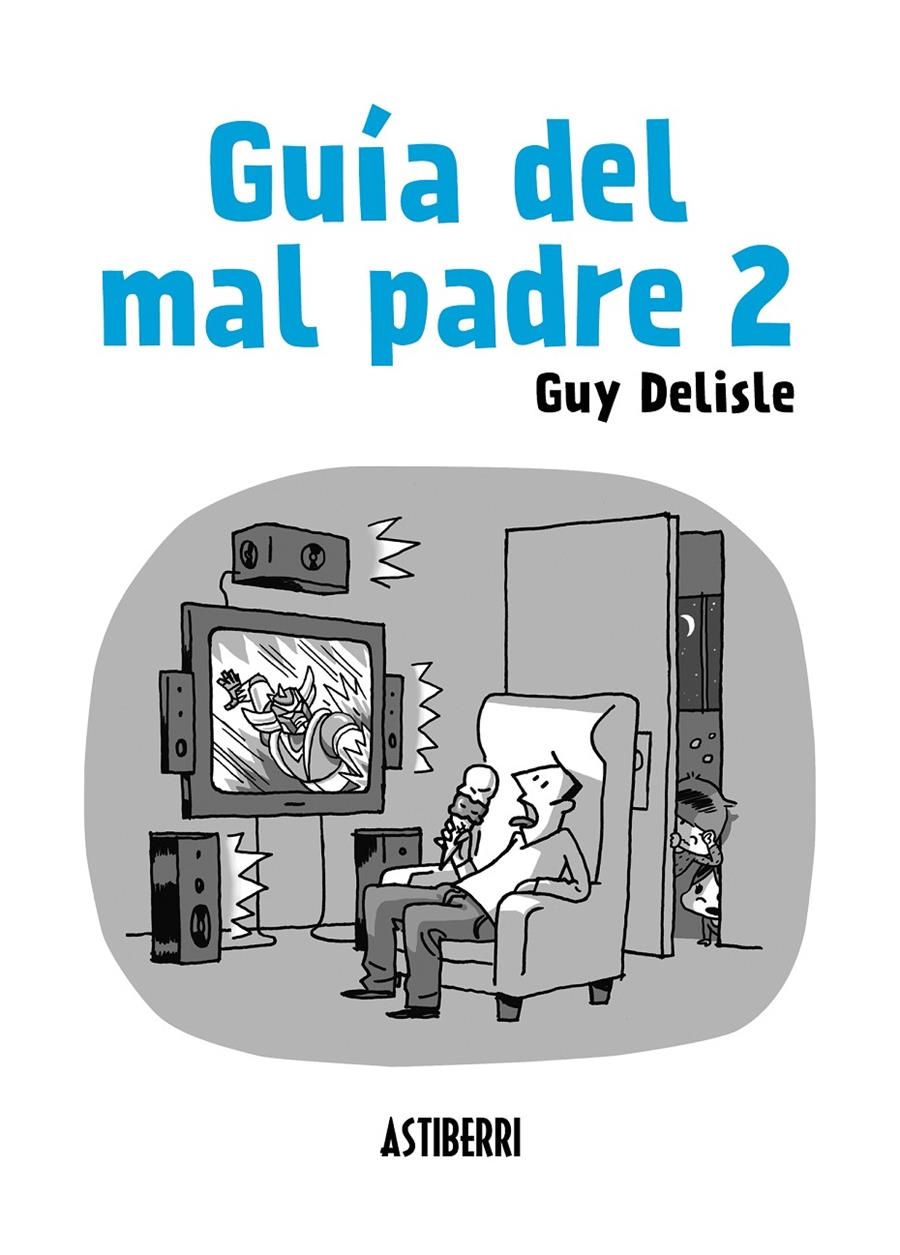 GUIA DEL MAL PADRE 2 [RUSTICA] | DELISLE, GUY | Akira Comics  - libreria donde comprar comics, juegos y libros online