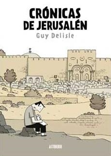 CRONICAS DE JERUSALEN [CARTONE] | DELISLE, GUY | Akira Comics  - libreria donde comprar comics, juegos y libros online