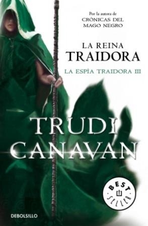 REINA TRAIDORA (LA ESPIA TRAIDORA 3) [BOLSILLO] | CANAVAN, TRUDI | Akira Comics  - libreria donde comprar comics, juegos y libros online