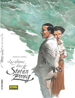 ULTIMOS DIAS DE STEFAN ZWEIG [CARTONE] | SEKSIK, LAURENT / SOREL | Akira Comics  - libreria donde comprar comics, juegos y libros online