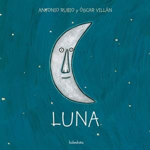 LUNA [CARTONE] | RUBIO, ANTONIO / VILLAN, OSCAR | Akira Comics  - libreria donde comprar comics, juegos y libros online