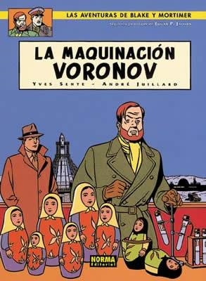 BLAKE Y MORTIMER Nº14: MAQUINACION VORONOV, LA [CARTONE] | SENTE, YVES / JUILLARD, ANDRE | Akira Comics  - libreria donde comprar comics, juegos y libros online