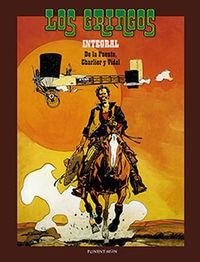 GRINGOS, LOS (TOMO INTEGRAL) [CARTONE] | DE LA FUENTE, VICTOR / CHARLIER, JEAN-MICHEL | Akira Comics  - libreria donde comprar comics, juegos y libros online