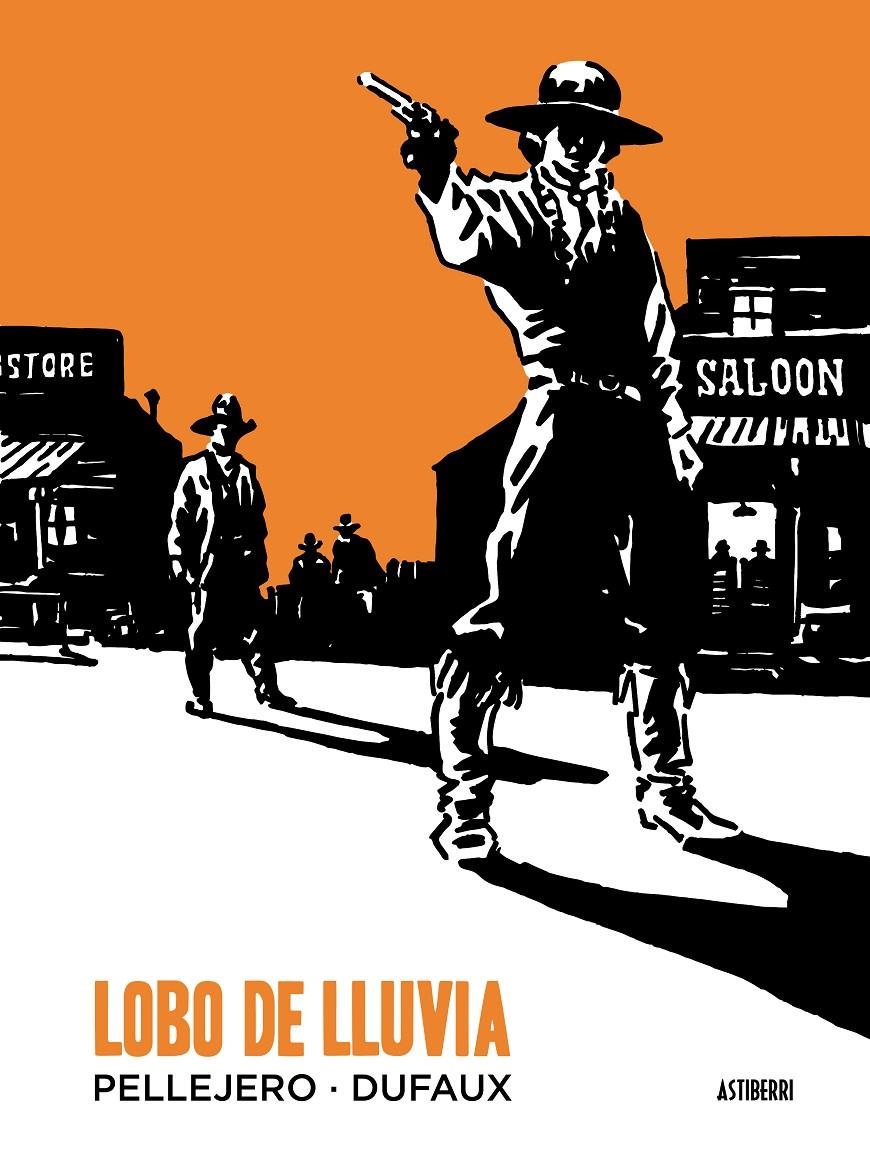 LOBO DE LLUVIA [CARTONE] | PELLEJERO / DUFAUX | Akira Comics  - libreria donde comprar comics, juegos y libros online