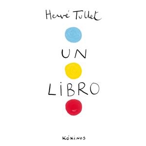 UN LIBRO [CARTONE] | TULLET, HERVE | Akira Comics  - libreria donde comprar comics, juegos y libros online