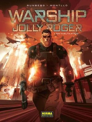 WARSHIP JOLLY ROGER Nº01: SIN VUELTA ATRAS [CARTONE] | RUNBERG, SYLVAIN / MONTLLO | Akira Comics  - libreria donde comprar comics, juegos y libros online