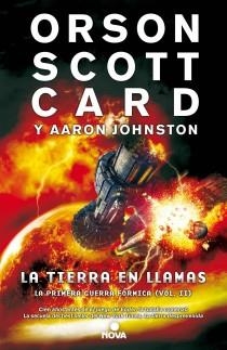 TIERRA EN LLAMAS, LA (PRIMERA GUERRA FORMICA 2) [RUSTICA] | CARD, ORSON SCOTT / JOHNSTON, AARON | Akira Comics  - libreria donde comprar comics, juegos y libros online