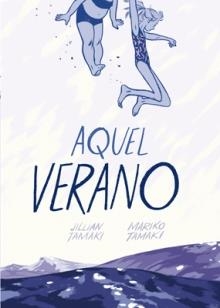 AQUEL VERANO [RUSTICA] | TAMAKI, JILLIAN / TAMAKI, MARIKO | Akira Comics  - libreria donde comprar comics, juegos y libros online