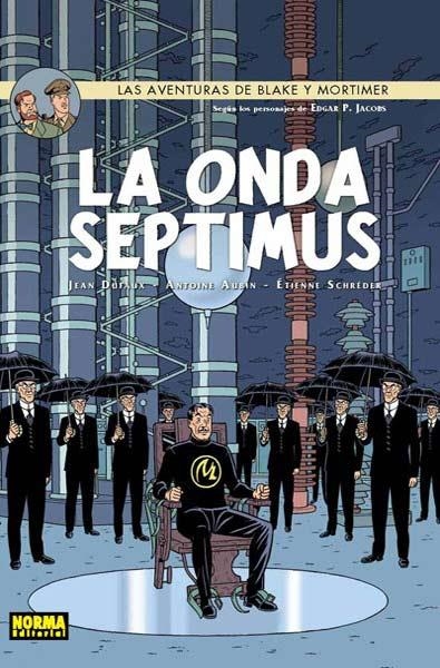 BLAKE Y MORTIMER Nº22: LA ONDA SEPTIMUS [CARTONE] | DUFAUX / AUBIN / SCHREDER | Akira Comics  - libreria donde comprar comics, juegos y libros online