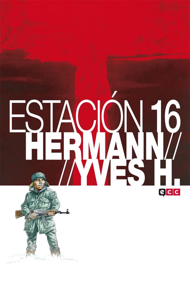 ESTACION 16 [CARTONE] | HERMANN / YVES | Akira Comics  - libreria donde comprar comics, juegos y libros online